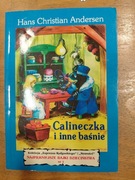 Calineczka i inne baśnie Hans christian andersen