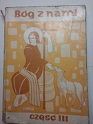 Bóg z nami część III