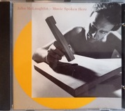 JOHN McLAUGHLIN - Music Spoken Here