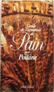 GUIDE DE L'AMATEUR DE PAIN 