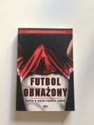 Futbol obnażony - szpieg w szatni premier league