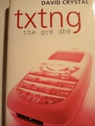 David CRYSTAL - Txtng the gr8 db8