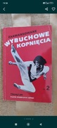 Zaawansowane Wybuchowe kopnięcie.Chong Lee