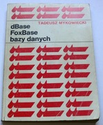 dBASE FoxBase bazy danych T. Mykowiecki