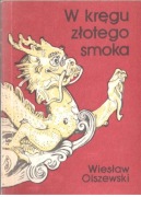 Olszewski W KRĘGU ZŁOTEGO SMOKA