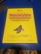 Niezwykłe zastosowania zwykłych rzeczy 