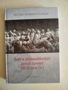 Książka Bunty w późnorepublikańskich armiach rzymskich - M.N.Faszcza