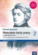 Ponad słowami 2 LO j. polski Maturalne Karty pracy podstawowy i rozszerzony