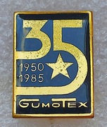 Odznaka ''GUMOTEX'' 35 lat 1950-1985 (fabryka szycia odzieży roboczej) Czec