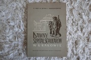 Dawny szpital scholarów w Krakowie - Bąk, Sitko, Waszkiewicz
