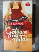 Gotowe na miłość  Jill Mansell