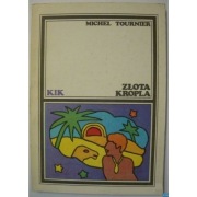 Złota kropla - Tournier Michel