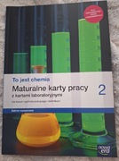 To jest chemia MATURALNE KARTY PRACY 2 - zakres rozszerzony