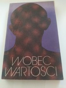 Hildebrand, Kłoczowski, Pasciak, Tischner - Wobec wartości 