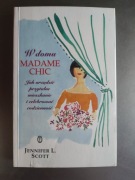 Jennifer L. Scott - W domu Madame Chic 