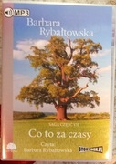 Co to za czasy Barbara Rybałtowska audiobook .