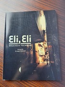 Eli, Eli Wojciech Tochman
