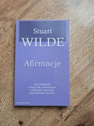 Afirmacje Stuart Wilde 