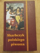 Skarbczyk polskiego piwosza Barbara i Adam Podgórscy Marek Podgórski A.Jach