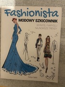 Fashionista. Modowy szkicownik - Robyn Neild