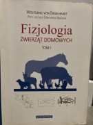 Fizjologia zwierząt domowych tom I.  weterynaria, rolnictwo, zootechnika