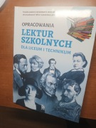 Opracowania lektur szkolnych dla liceum i technikum Praca zbiorowa