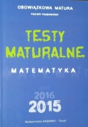 Testy maturalne matematyka 2016 poziom podstawowy