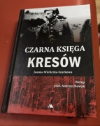 Czarna księga kresów Joanna Wieliczka - Szarkowa