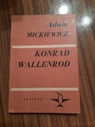 KONRAD WALLENROD Adam Mickiewicz