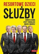 Służby. Resortowe dzieci. Tom 2