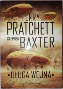 Długa wojna Terry Pratchett Stephen Baxter Prószyński 2014 NOWA