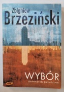 Wybór. Dominacja czy przywództwo.