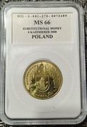 4 Kazimierze 2008 MS66 GRADING