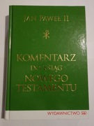 Jan Paweł II - Komentarz do ksiąg Nowego Testamentu