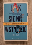 Jak się nie wstydzić - Yael Adler
