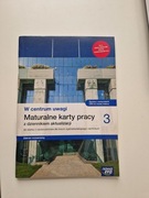 W Centrum Uwagi 3 Maturalne Karty Pracy