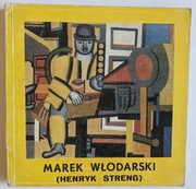 MAREK WŁODARSKI - PEŁNY KATALOG TWÓRCZOŚCI 1981