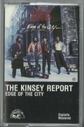 THE KINSEY REPORT - EDGE OF THE CITY (Canada)