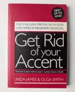 Get Rid of your Accent - Linda Hanes & Olga Smith
