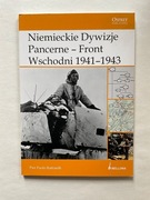 Niemieckie Dywizje Pancerne - Front Wschodni 1941 - 1943 Battistelli