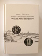 Monika Śladewska, "Świadek i badacz zbrodni ludobójstwa na Wołyniu..."