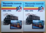 TRAMWAJE WARSZAWSKIE 1908-1998 dwa tomy 1 i 2