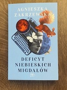 Deficyt niebieskich migdałów. Agnieszka Zakrzewska