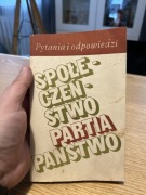 SPOŁECZEŃSTWO PARTIA PAŃSTWO - PYTANIA I ODPOWIEDZI 