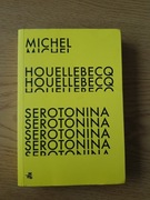 Michel Houellebecq "Serotonina"