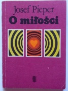 O miłości Josef Pieper