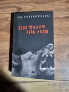 Krasnowolski Jan Czas wilków, czas psów 
