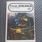 Tylko Ziemia Emma. Popik