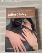Miłość Lwicy Życie , które jest miłością i przygodą C. Hachfeld Tapukai