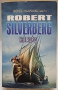 Silverberg: Król snów (Kroniki Majipooru) tom VI